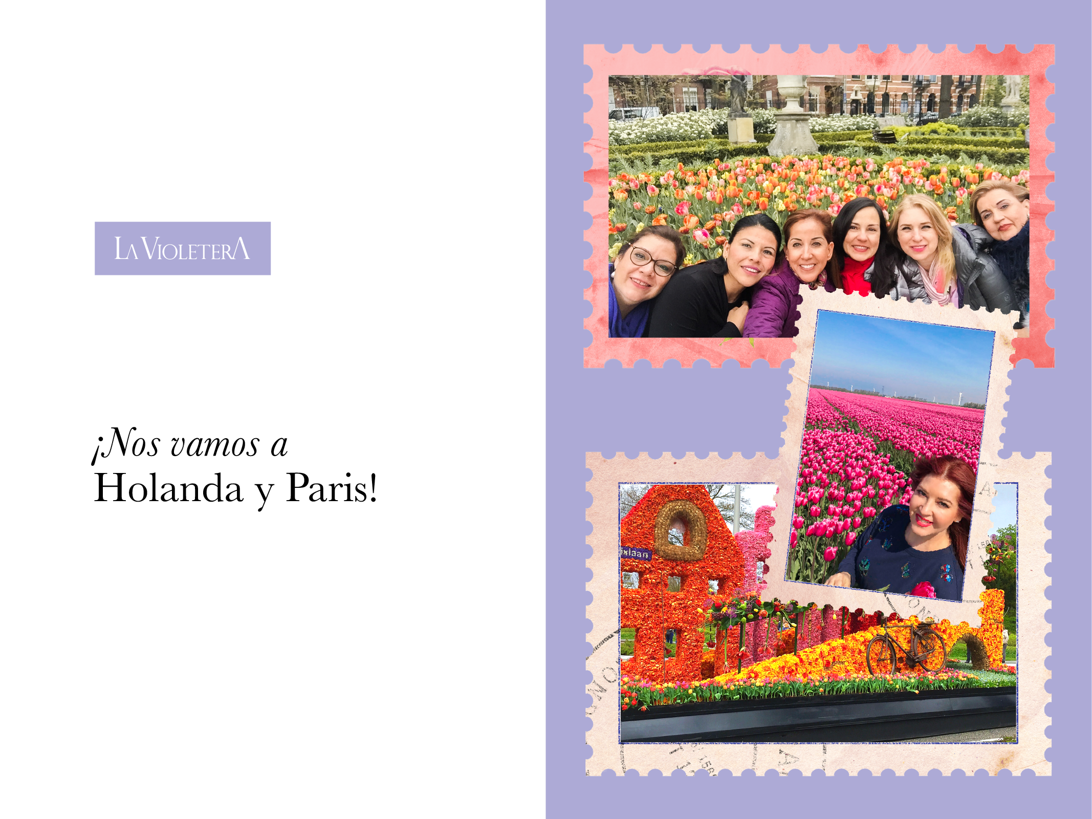 ¡Nos vamos a Holanda y Paris!